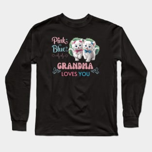 Cute Pink Or Blue Grandma Loves You Pink and Blue Coquette Kittens with Bows and Ribbons Baby Gender Reveal Baby Shower Mother's Day Cat Grandma Long Sleeve T-Shirt